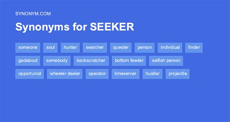 synonym for adventure seeker|another word for seeker.